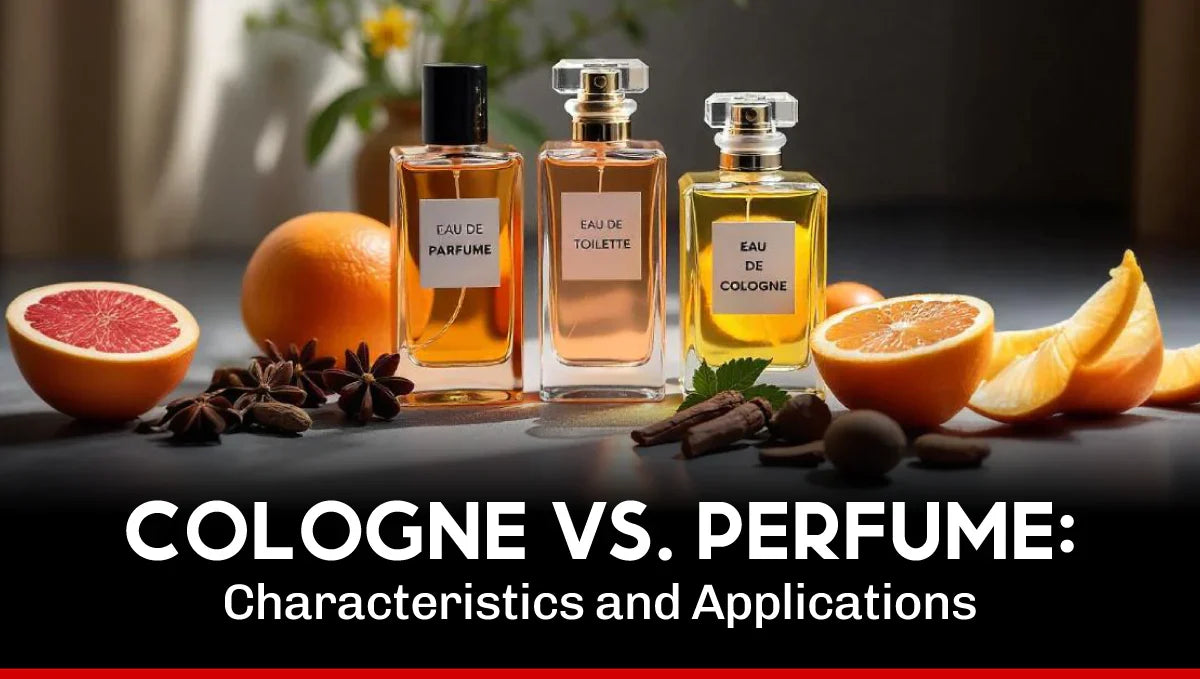 Cologne vs. Perfume: Characteristics and Applications